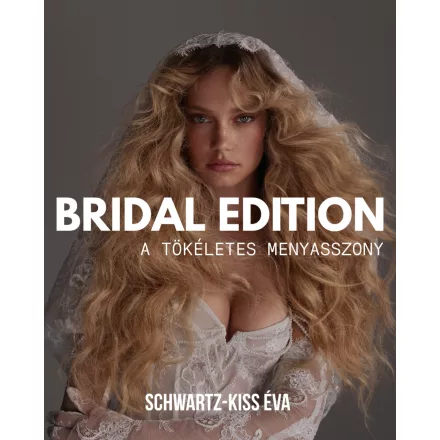 Bridal Edition - A tökéletes menyasszony 2026/10/22