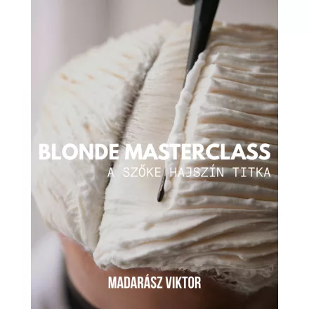 Blonde Masterclass - A szőke hajszín titka 2026/10/26